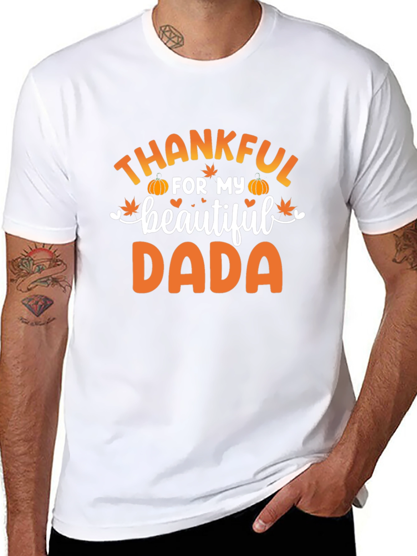 Thankful for My Beautiful Dada T-Shirt