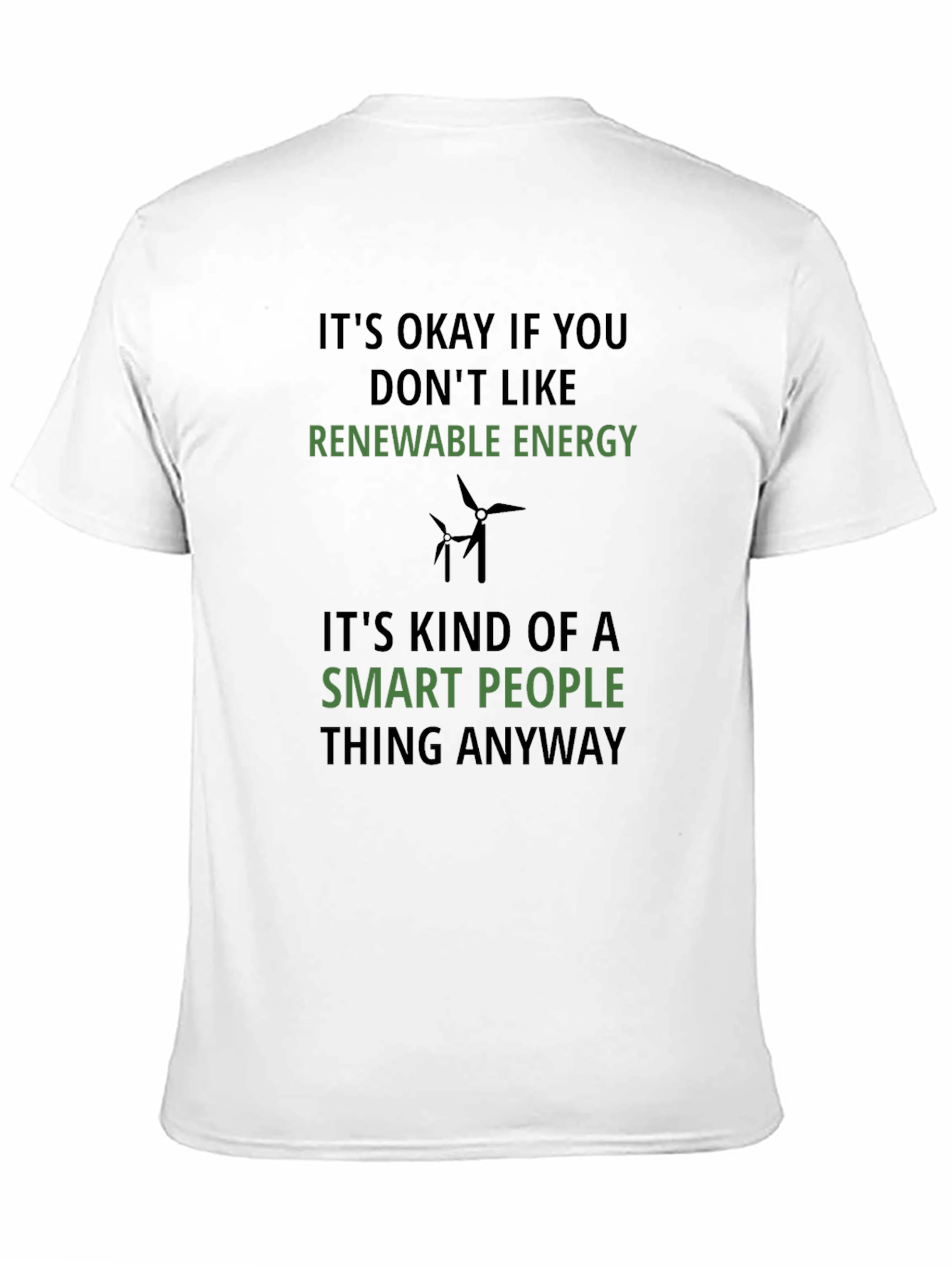 Renewable Energy Smart People T-Shirt