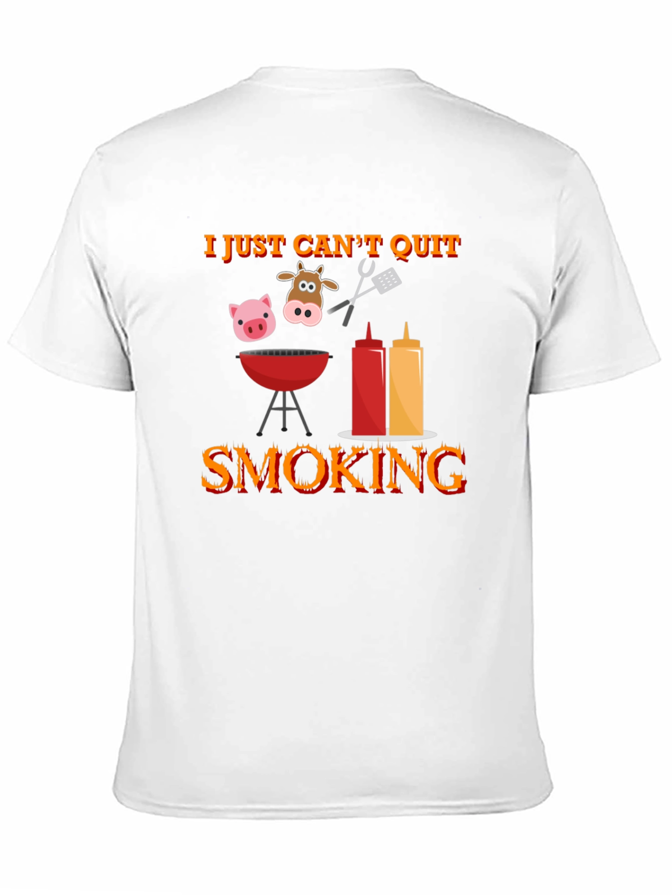 I Just Cant Quit Smoking BBQ T-Shirt