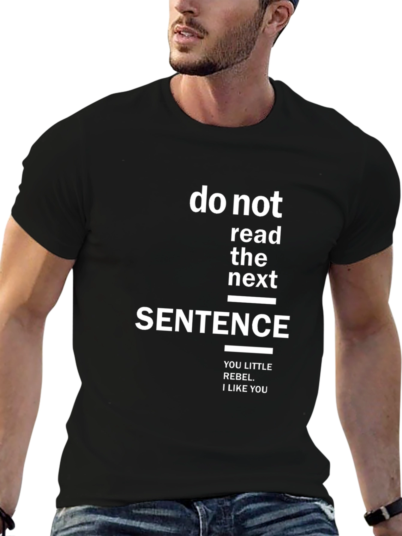 Do Not Read The Next Sentence Graphic Tee