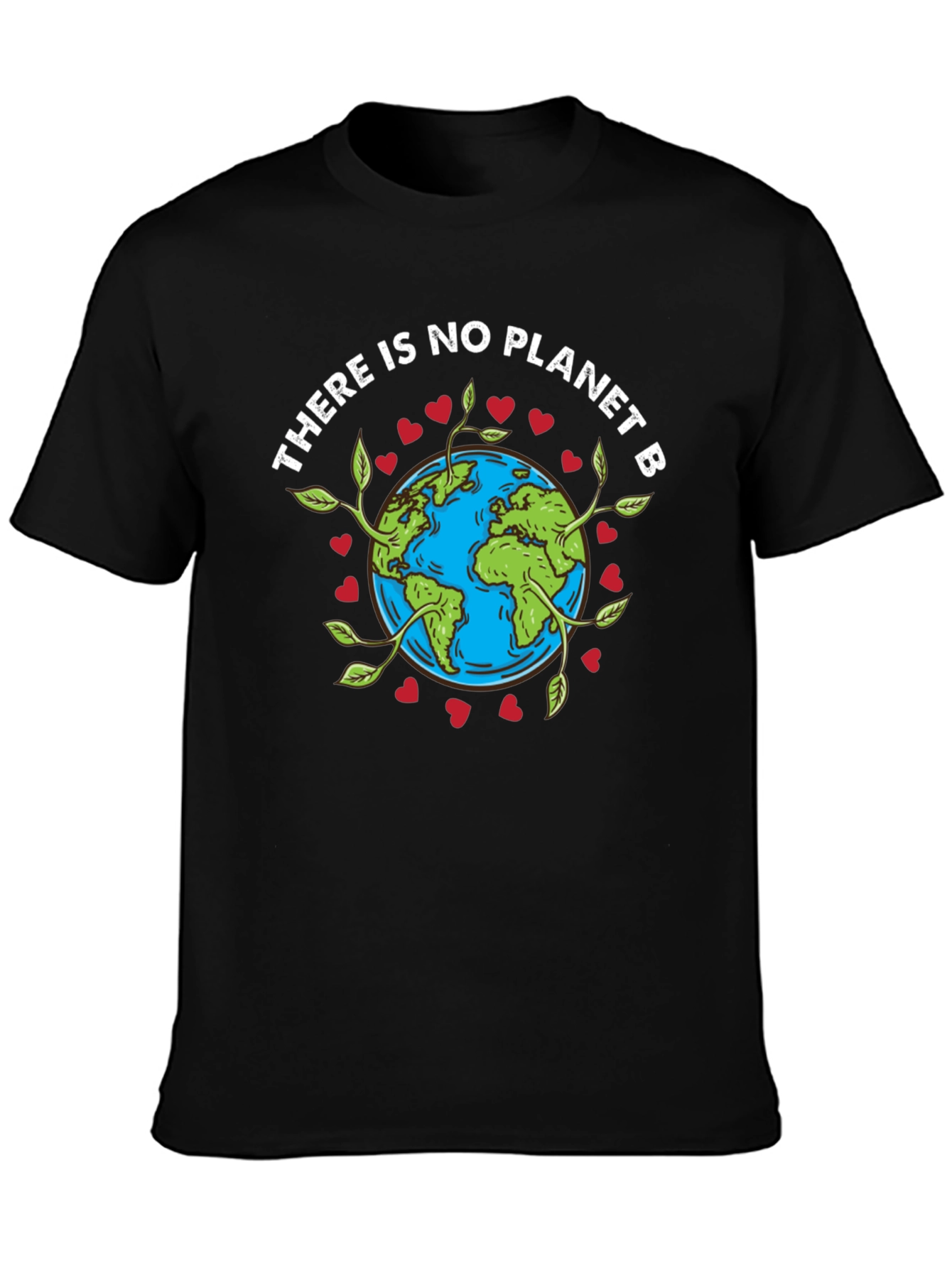 There is No Planet B Earth T-Shirt