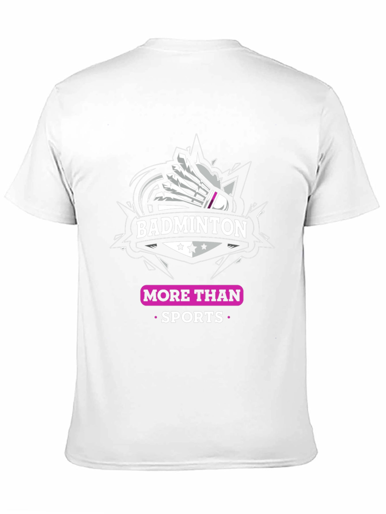 Badminton More Than Sports T-Shirt