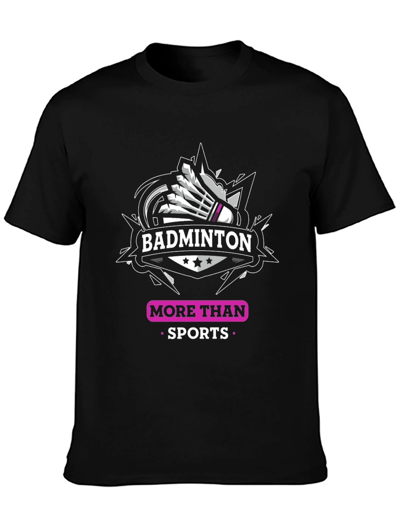 Badminton More Than Sports T-Shirt