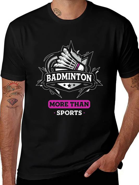Badminton More Than Sports T-Shirt