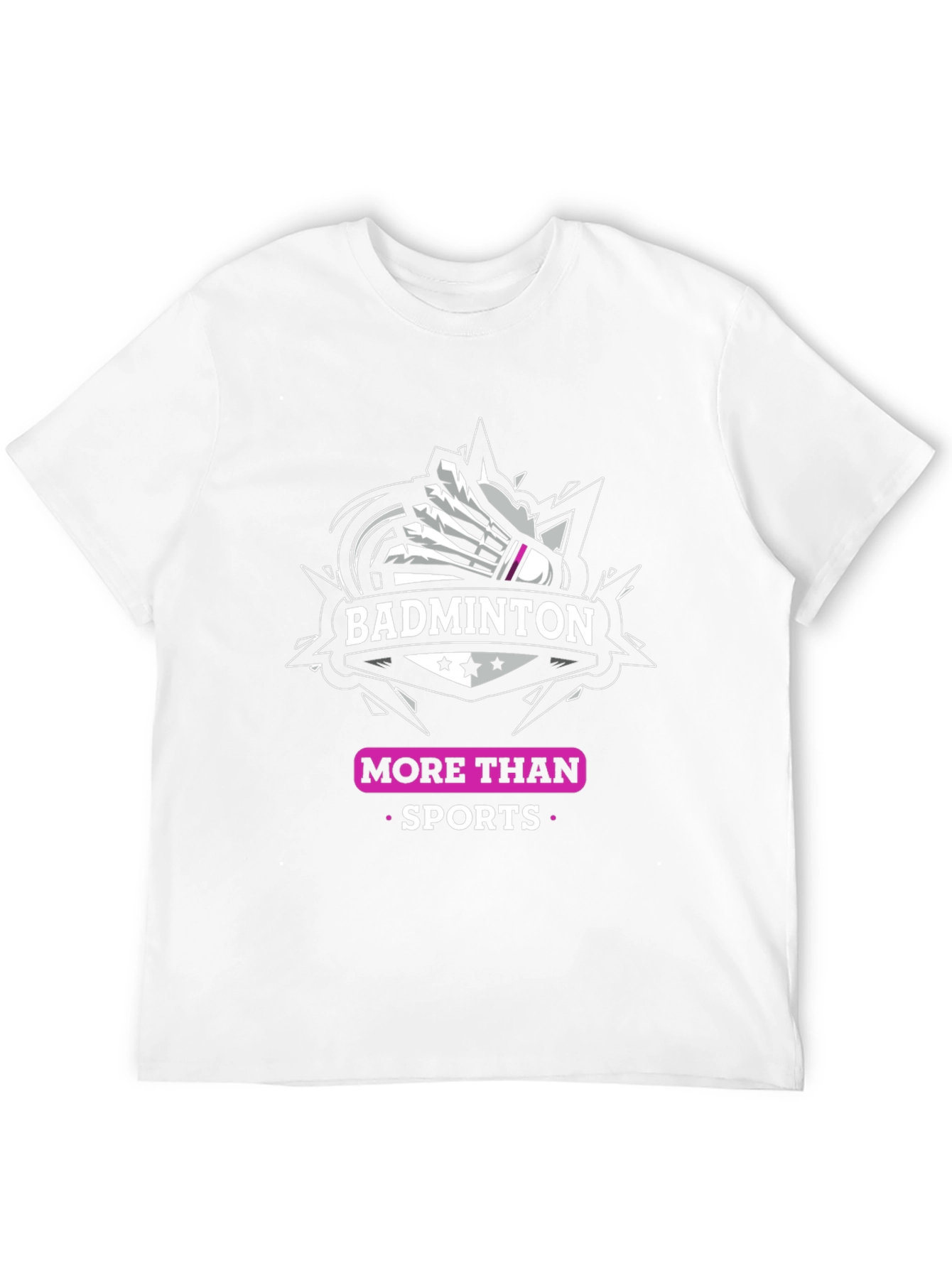 Badminton More Than Sports T-Shirt