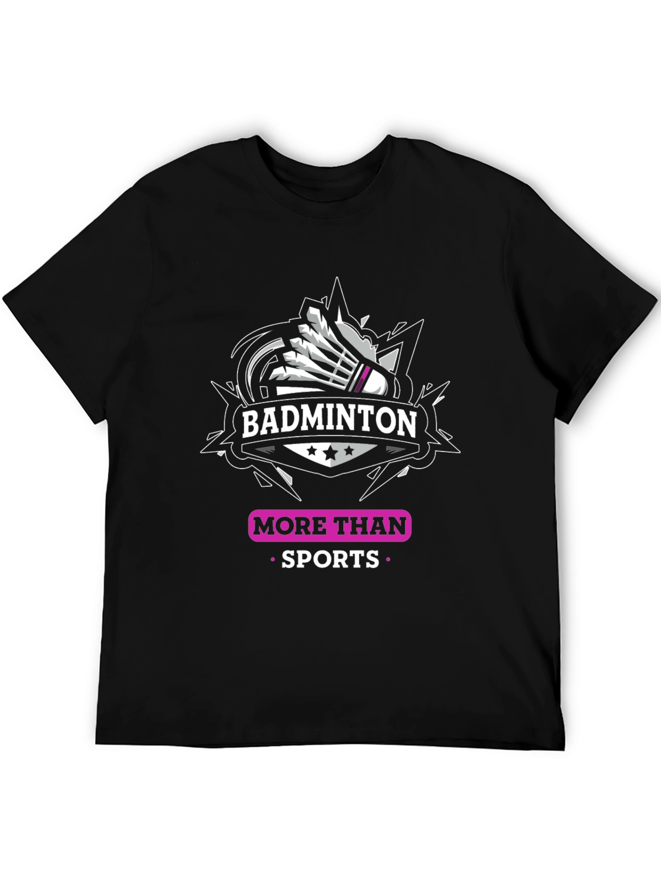 Badminton More Than Sports T-Shirt