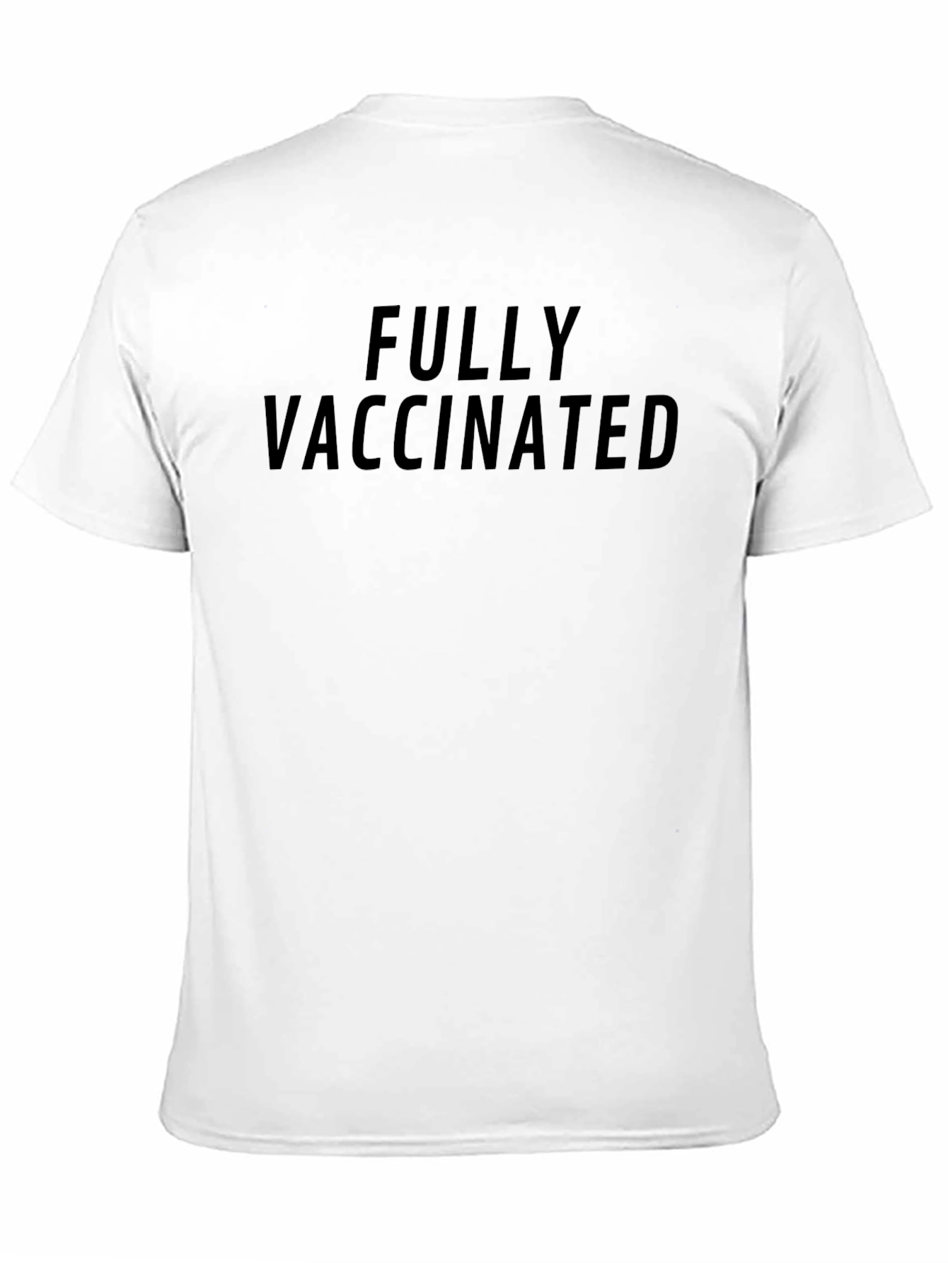 Fully Vaccinated T-Shirt - Premium Quality Cotton