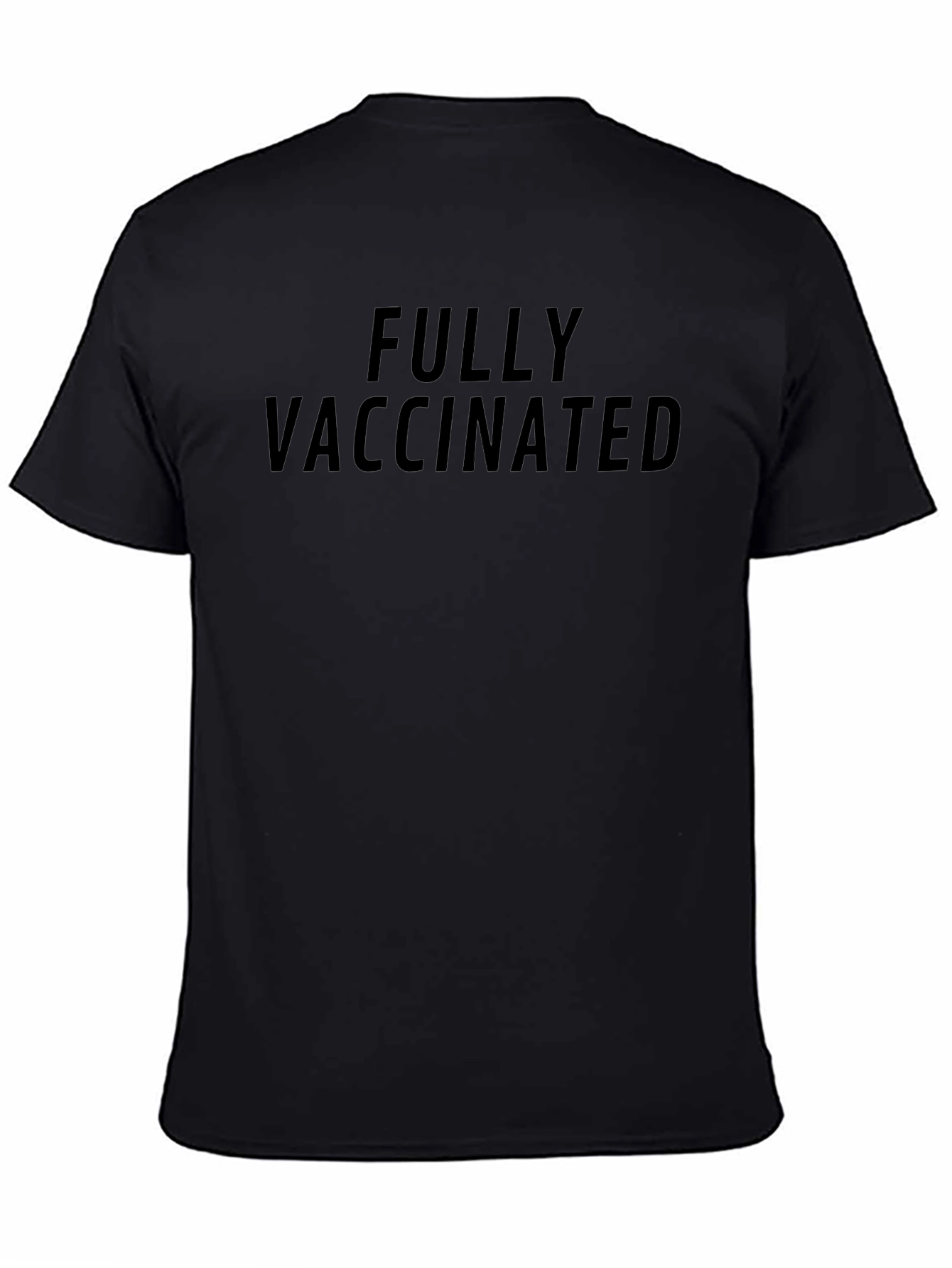 Fully Vaccinated T-Shirt - Premium Quality Cotton