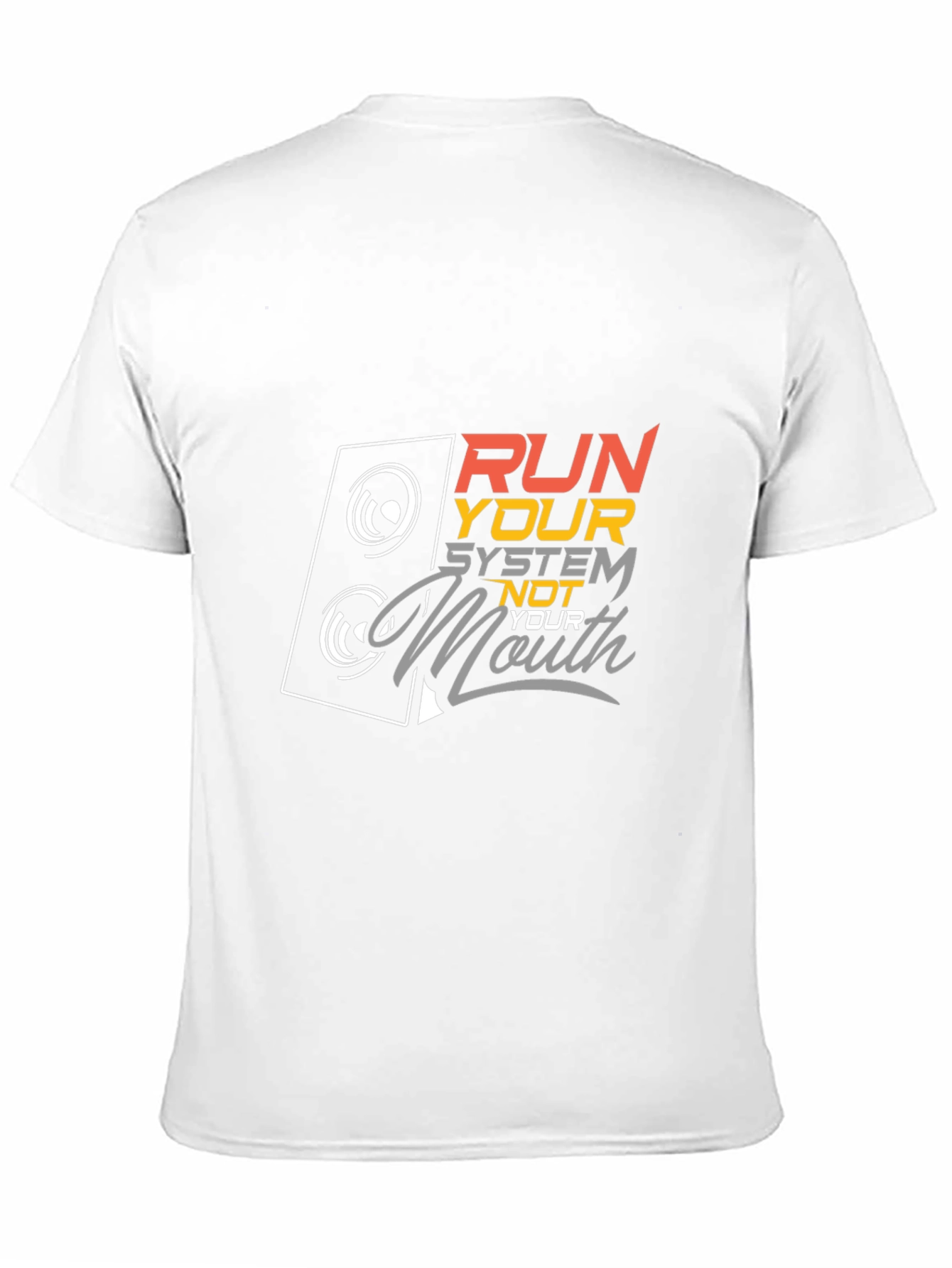 Run Your System Not Your Mouth Graphic Tee