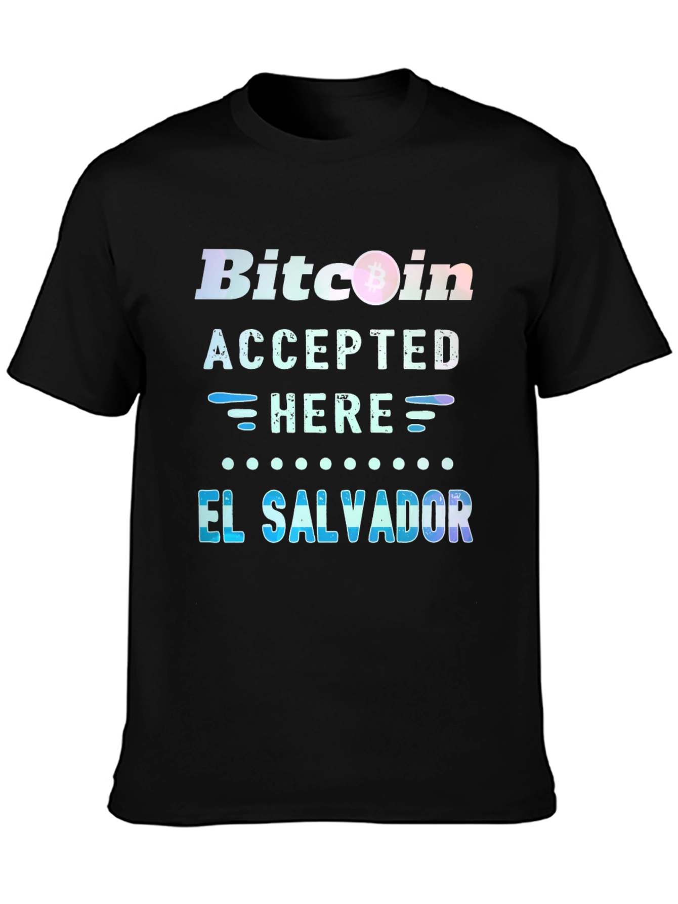 Bitcoin Accepted Here T-Shirt - El Salvador