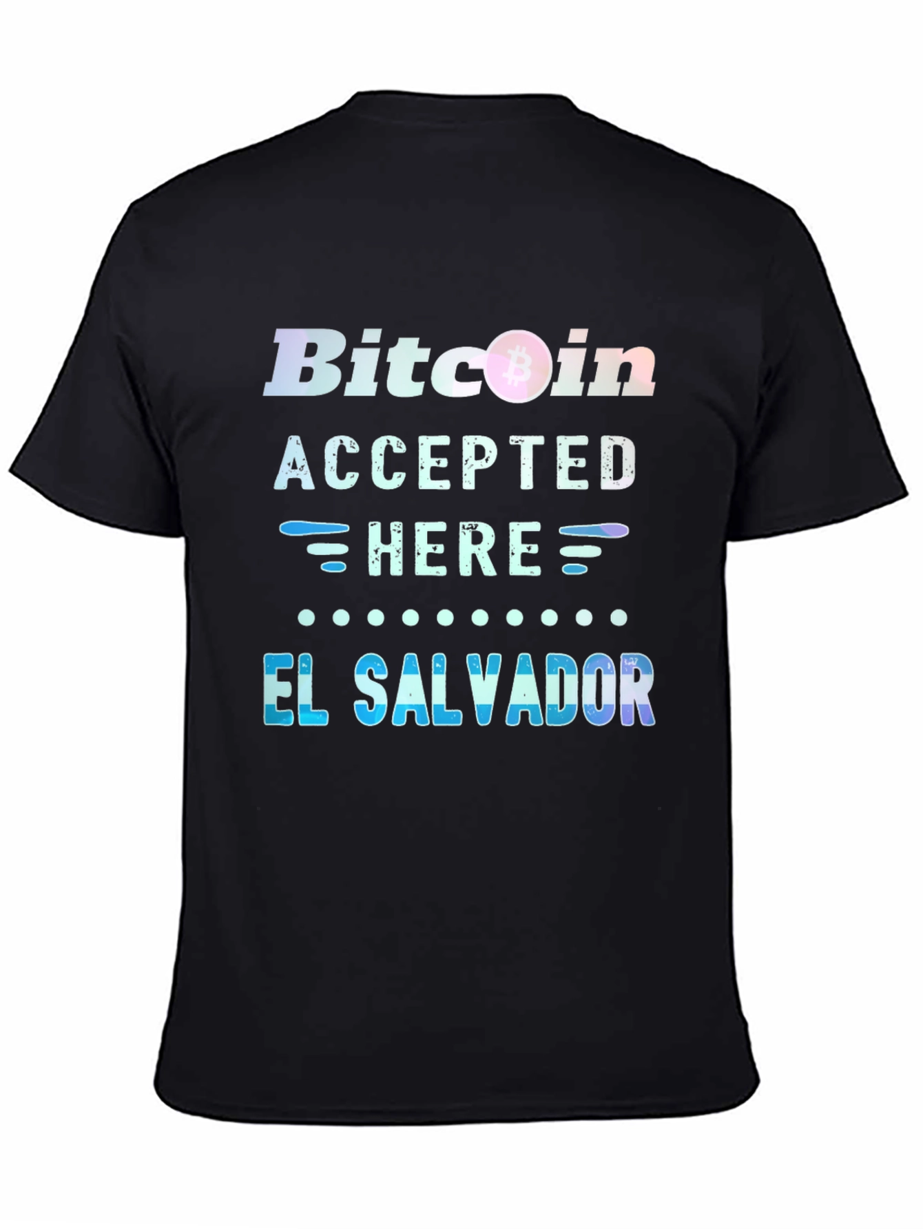 Bitcoin Accepted Here T-Shirt - El Salvador