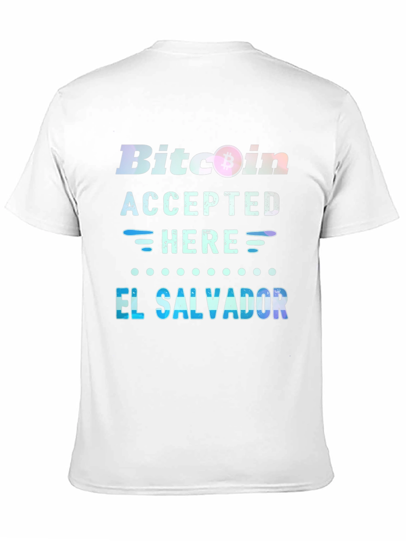 Bitcoin Accepted Here T-Shirt - El Salvador