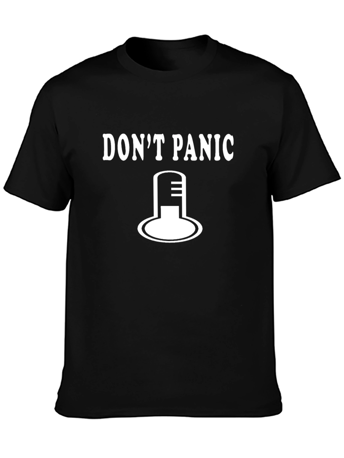 Dont Panic Graphic Tee - Humorous T-Shirt