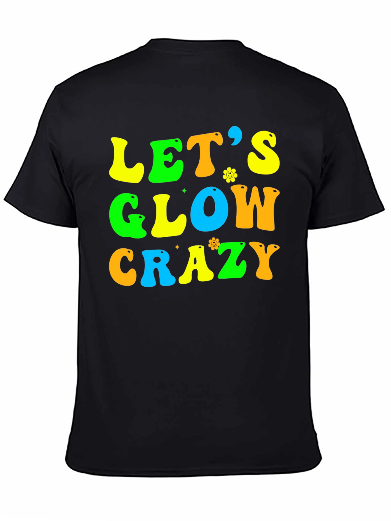 Lets Glow Crazy Black Graphic Tee