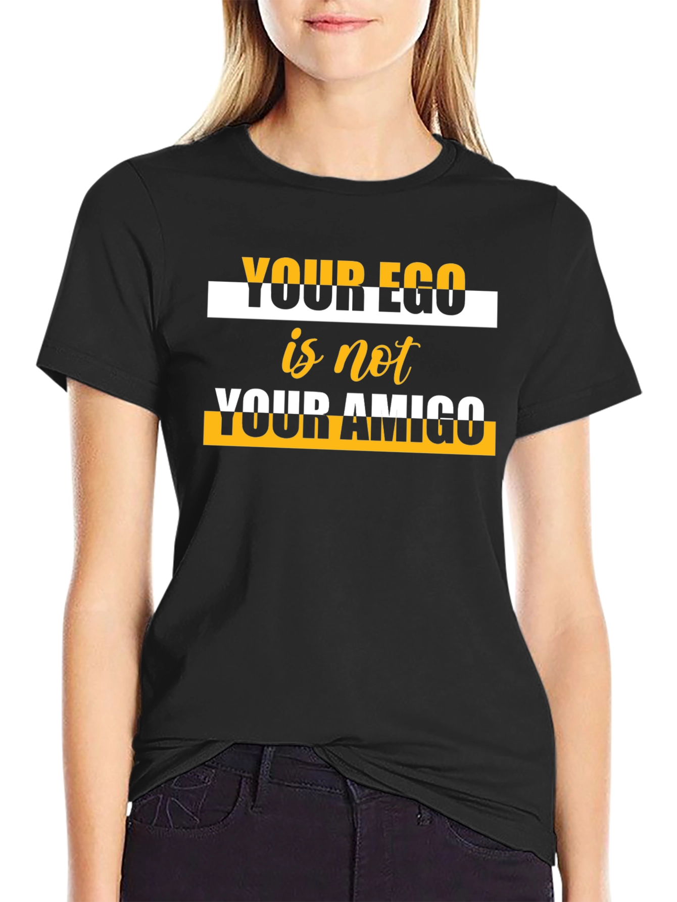 Ego is Not Your Amigo Graphic T-Shirt