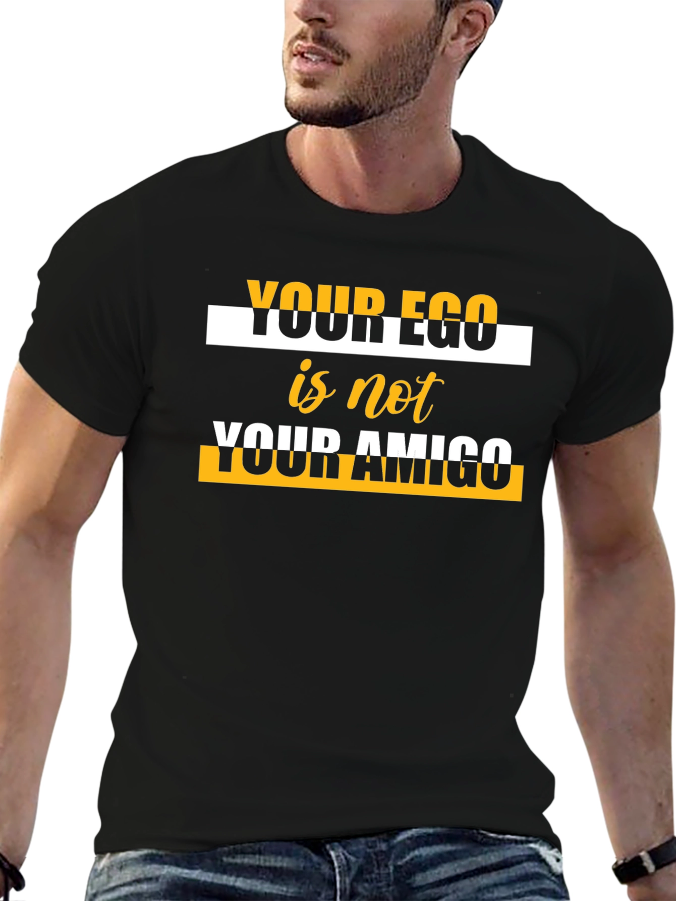 Ego is Not Your Amigo Graphic T-Shirt