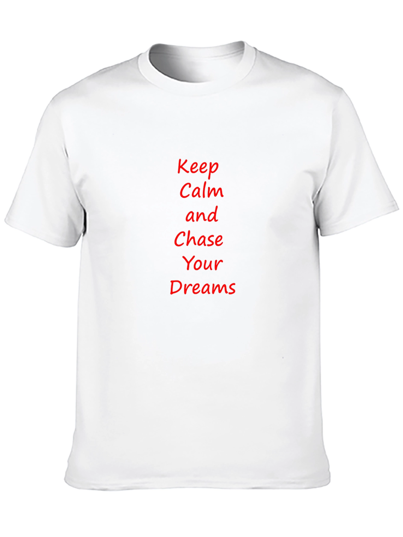 Keep Calm and Chase Your Dreams Black T-Shirt