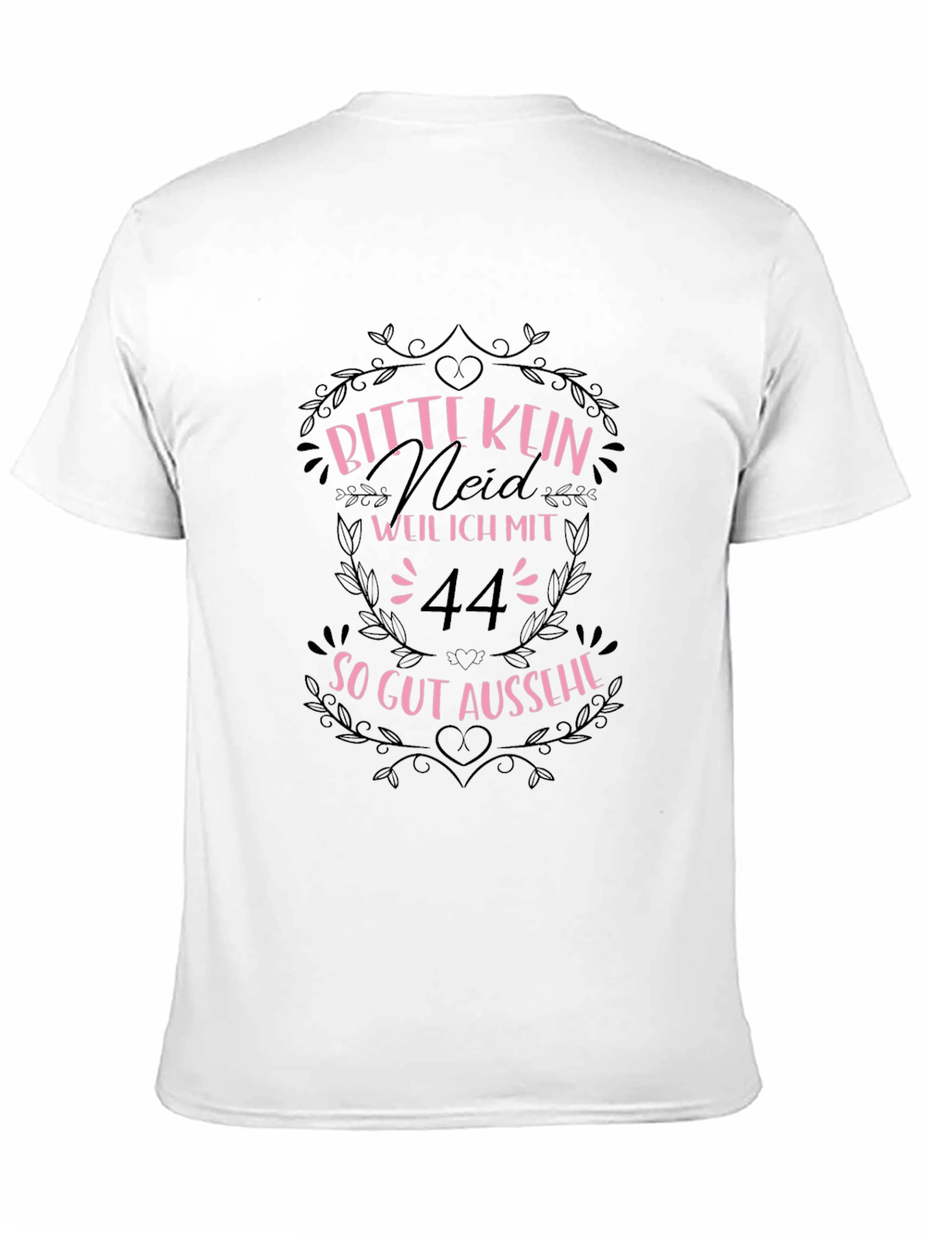 Funny 44th Birthday T-Shirt - Bitte Kein Neid