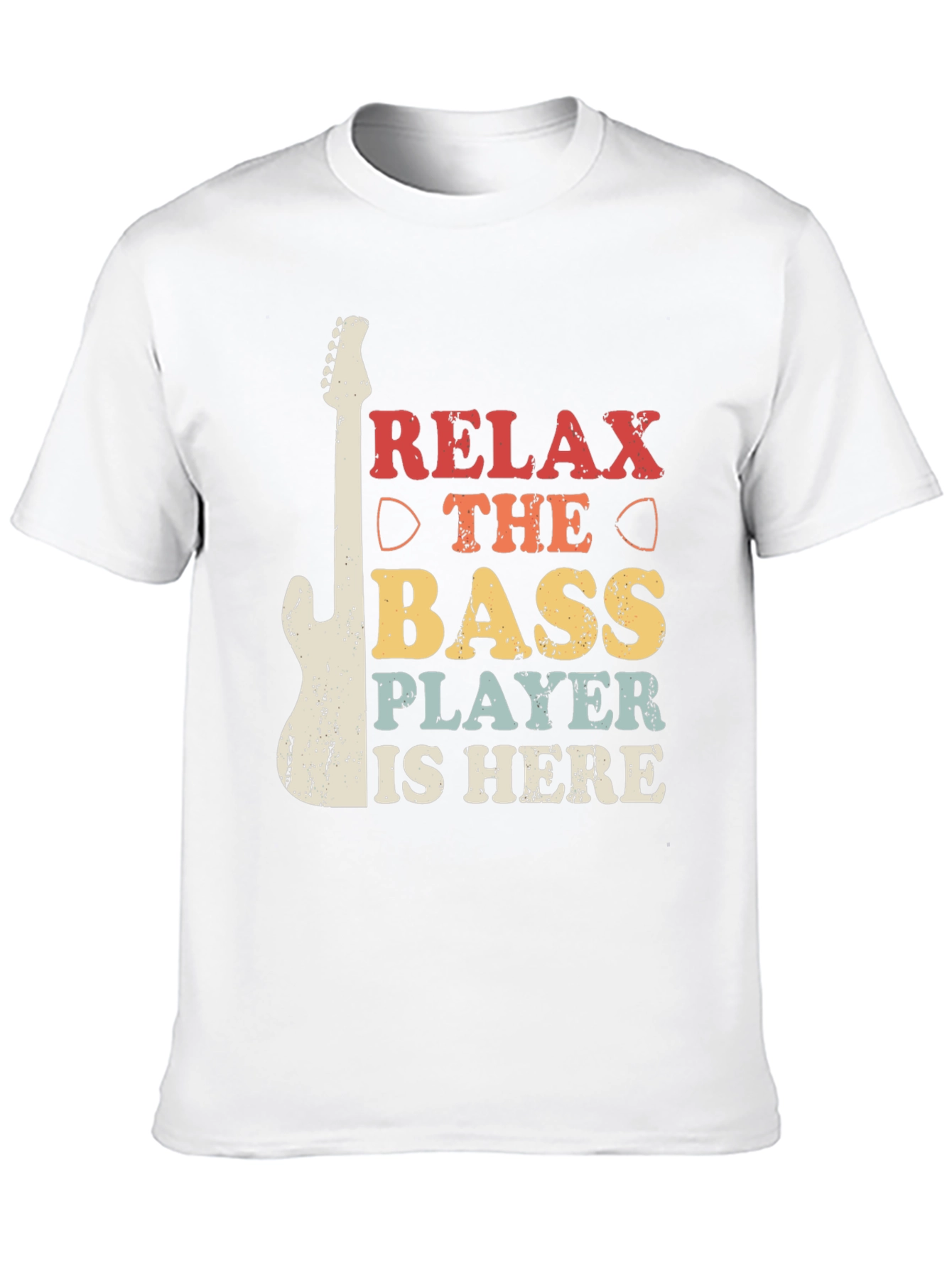 Relax The Bass Player Is Here Graphic Tee