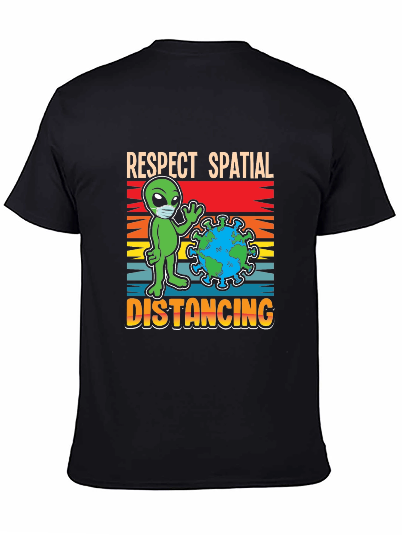 Respect Spatial Distancing T-Shirt Alien Earth Graphic Tee