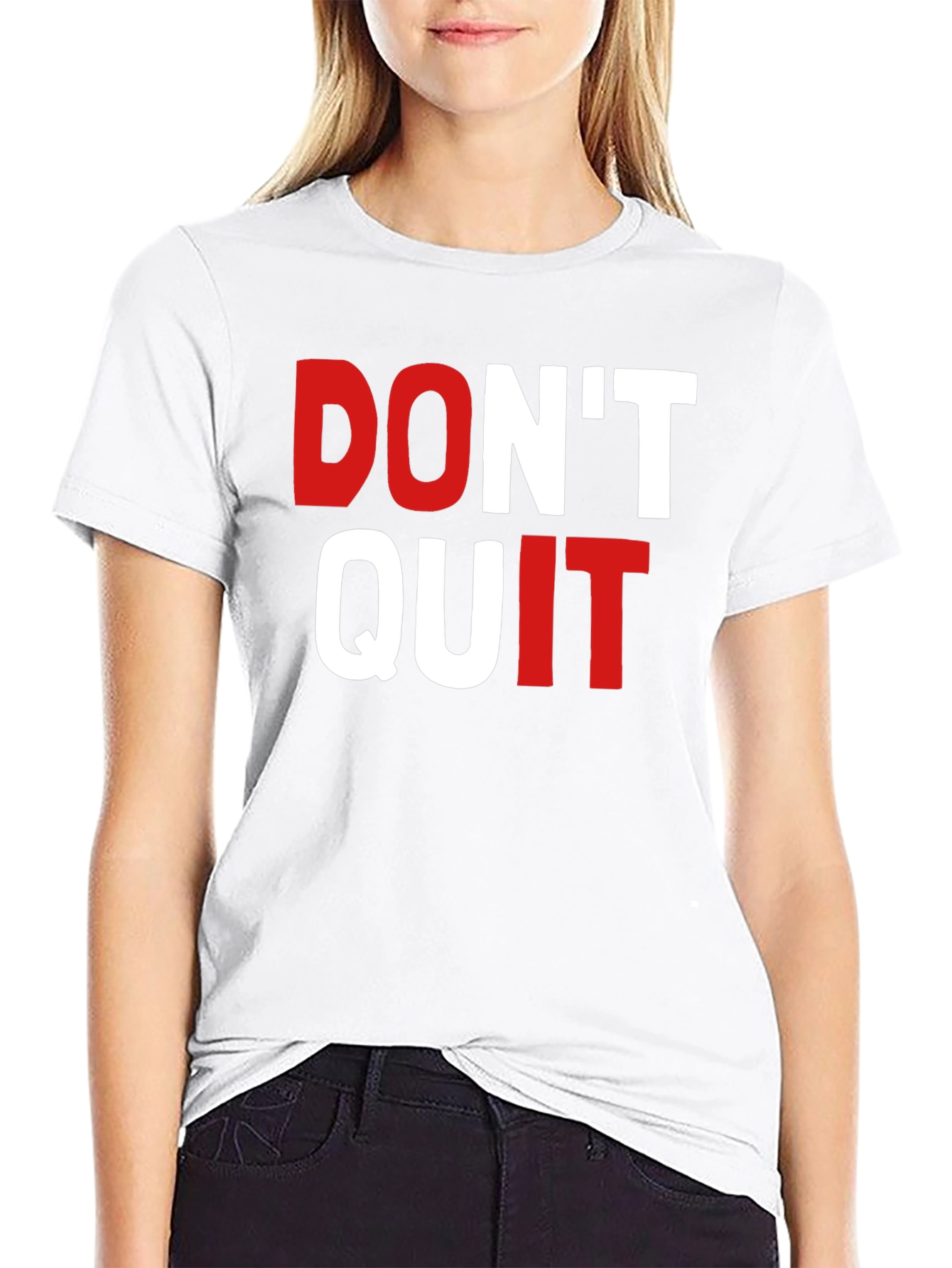 Dont Quit Graphic Tee - Motivational Shirt