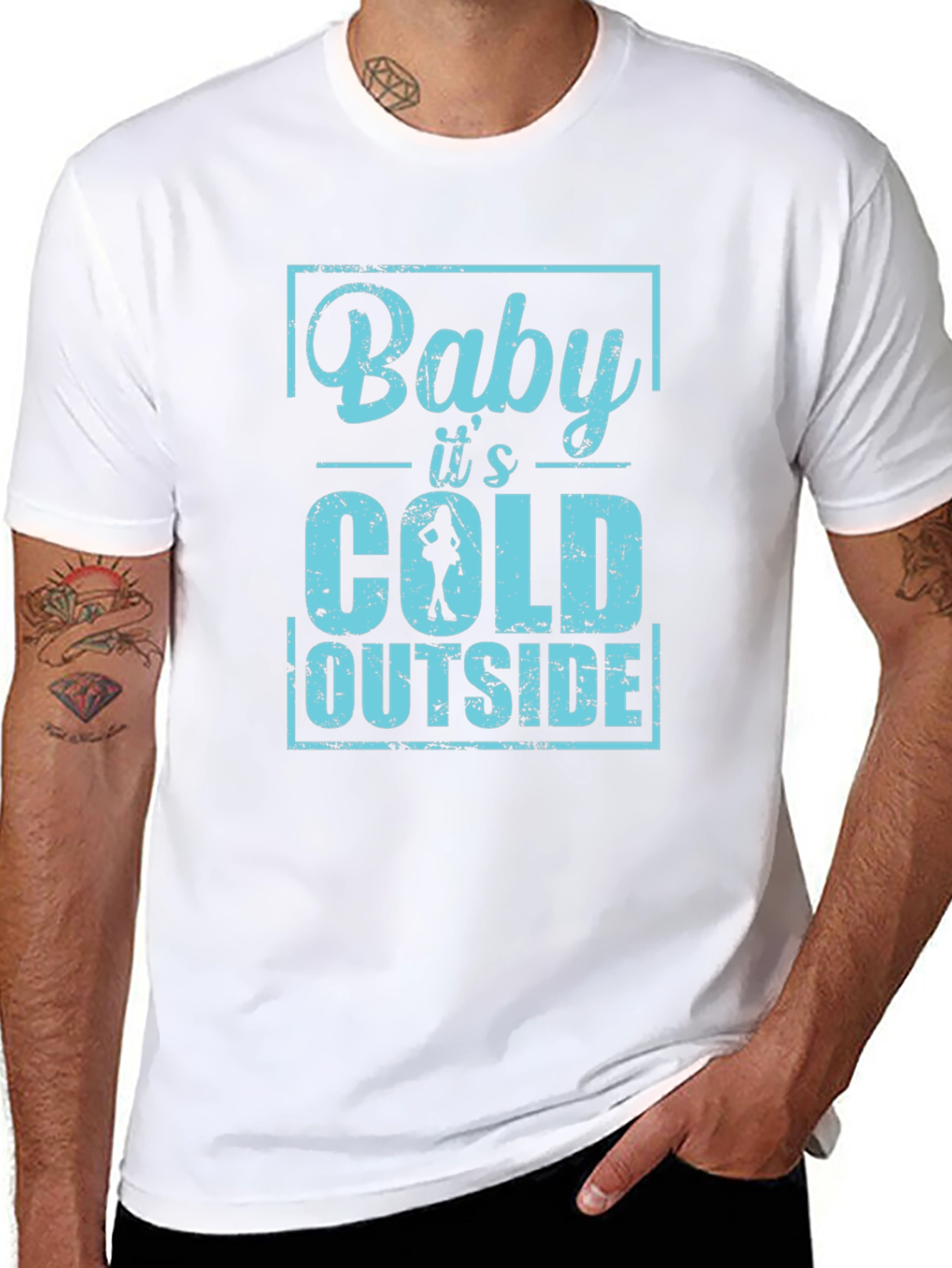 Baby Its Cold Outside Mens T-Shirt