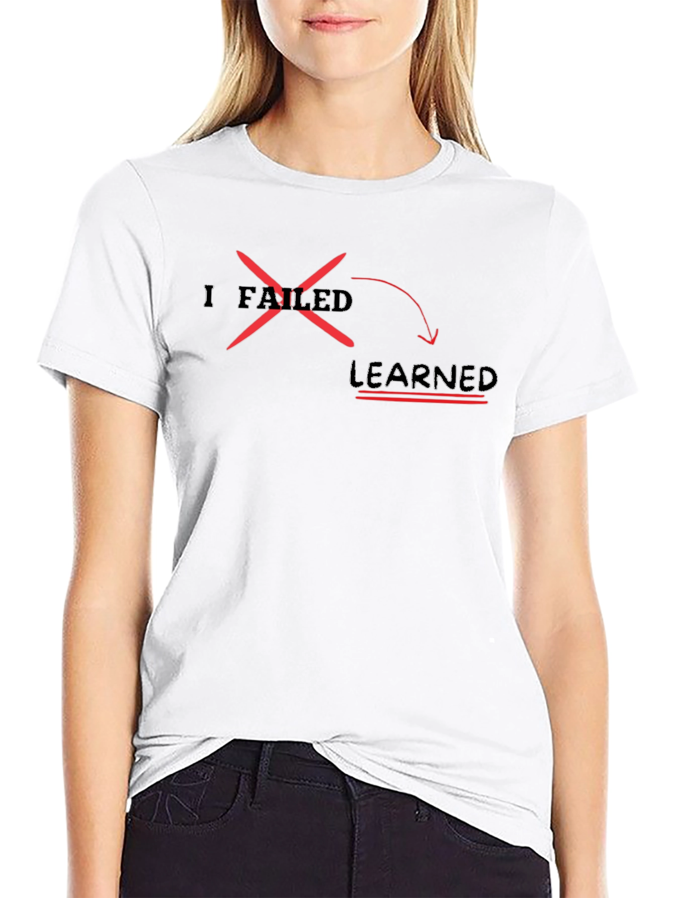 I Failed I Learned T-Shirt