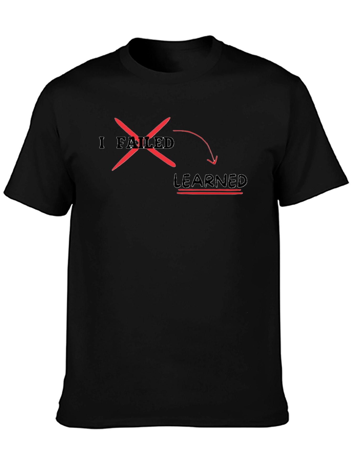 I Failed I Learned T-Shirt