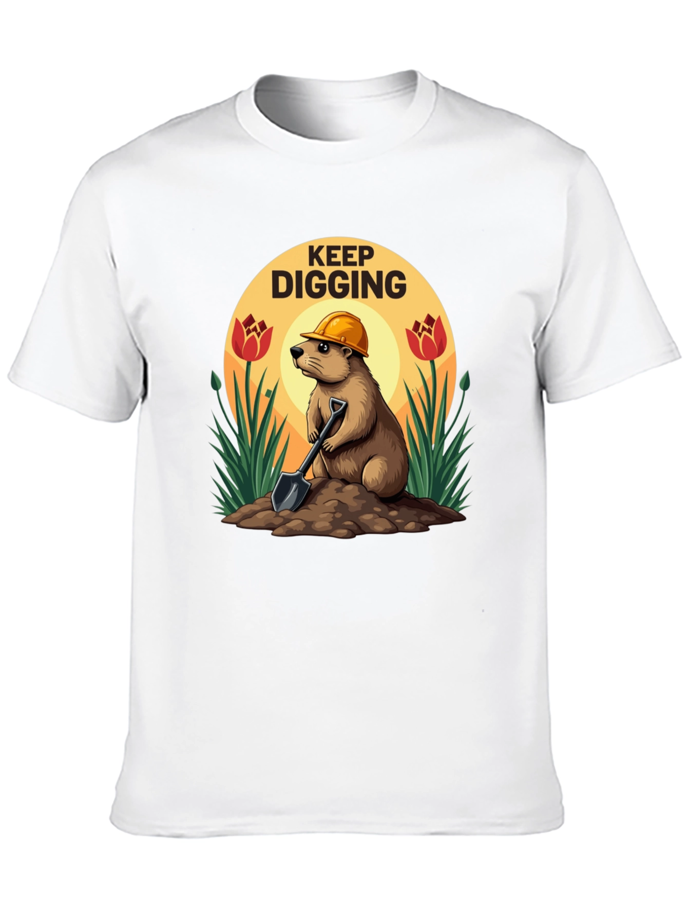 Keep Digging T-Shirt Funny Mole