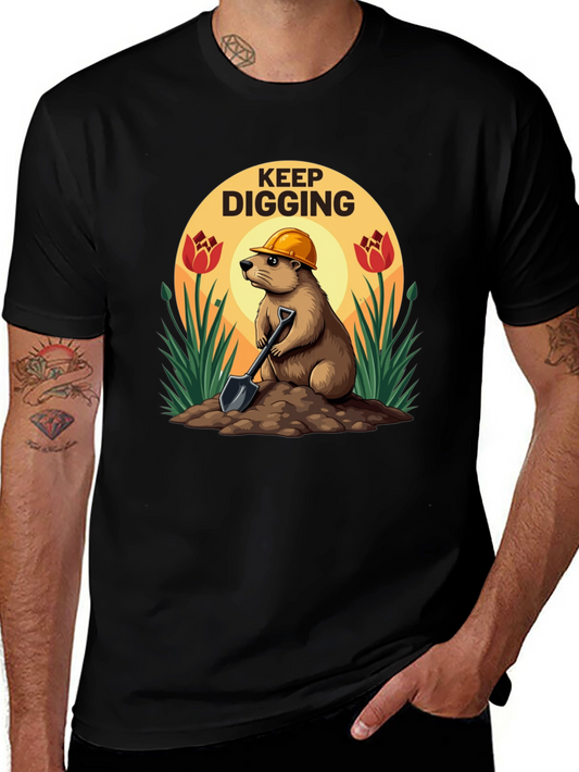 Keep Digging T-Shirt Funny Mole