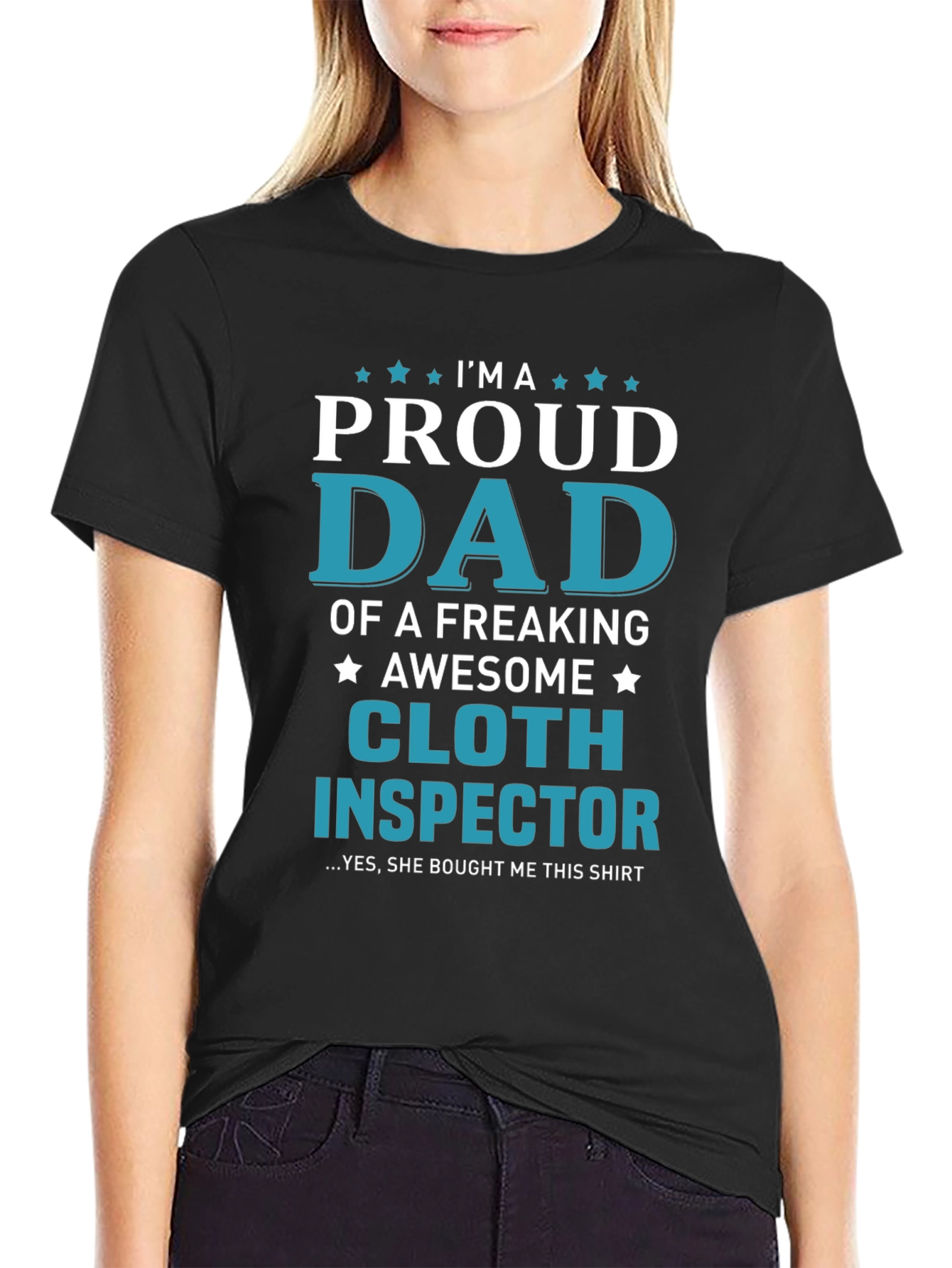 Proud Dad Cloth Inspector Novelty Graphic T-Shirt
