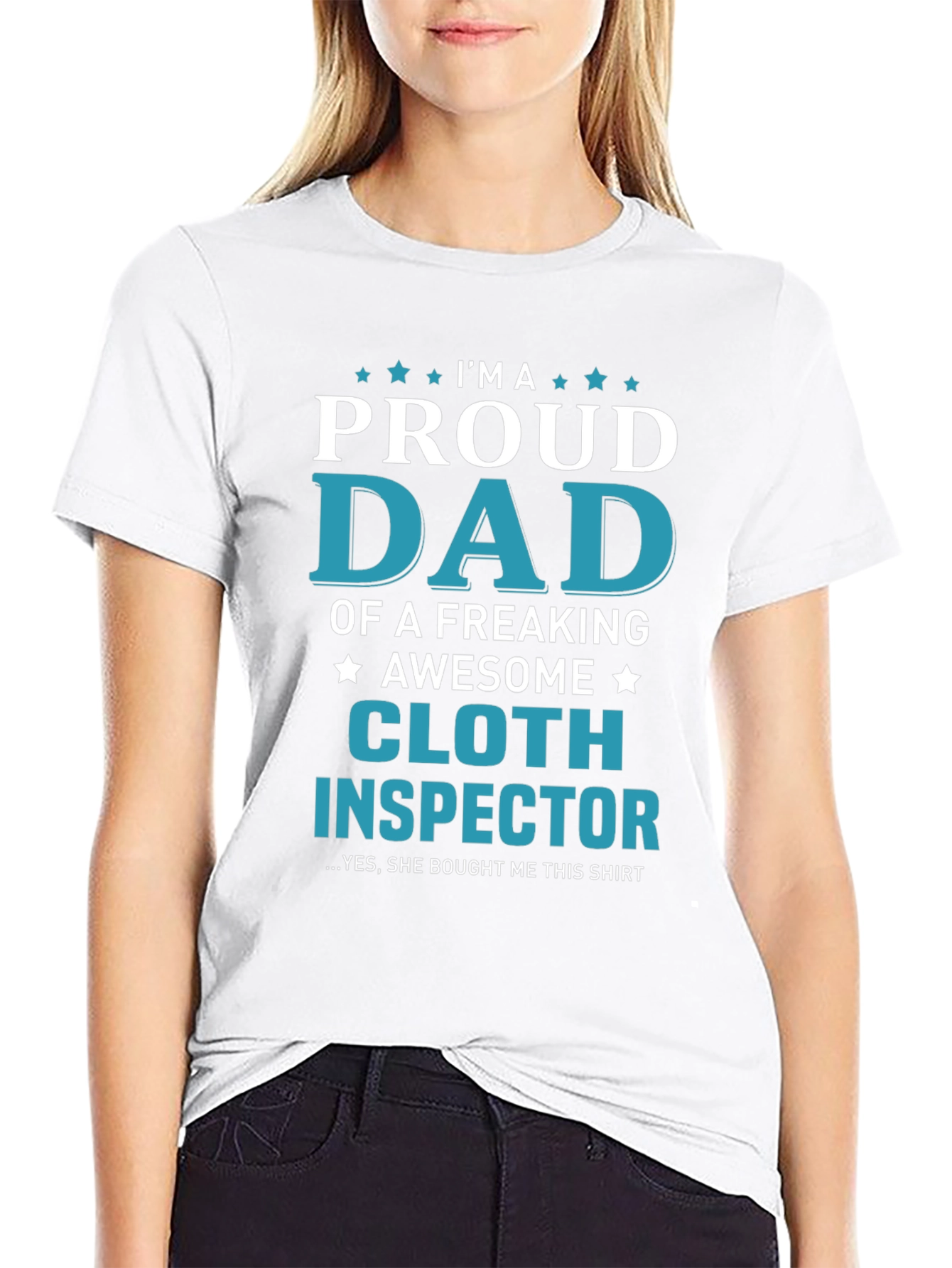 Proud Dad Cloth Inspector Novelty Graphic T-Shirt