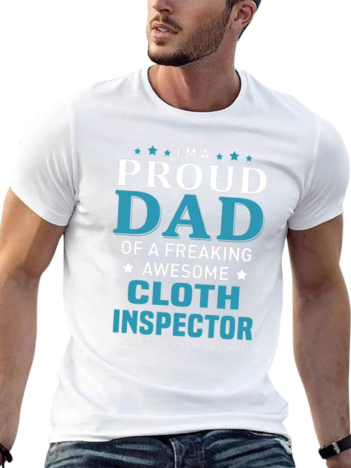 Proud Dad Cloth Inspector Novelty Graphic T-Shirt
