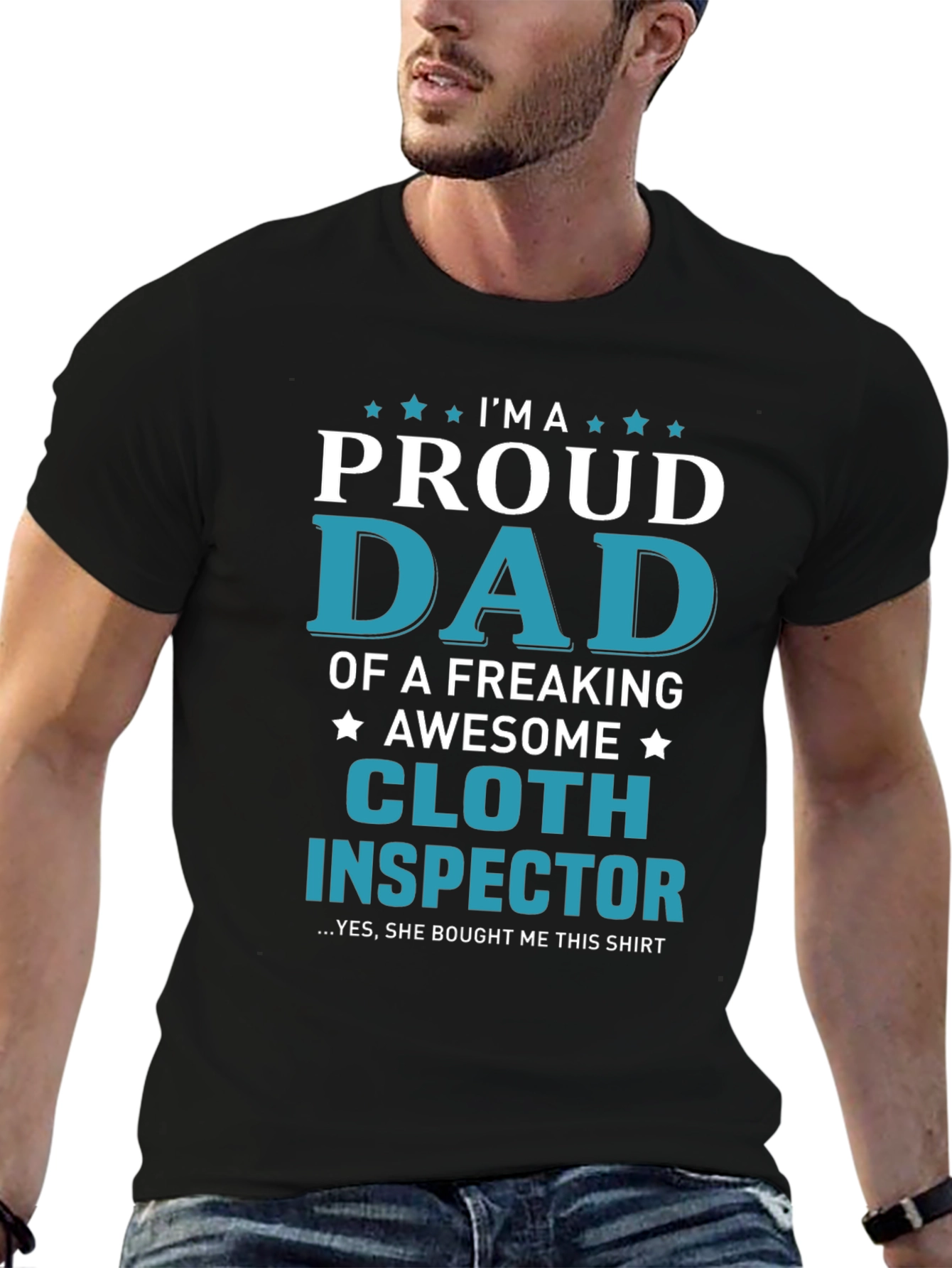 Proud Dad Cloth Inspector Novelty Graphic T-Shirt
