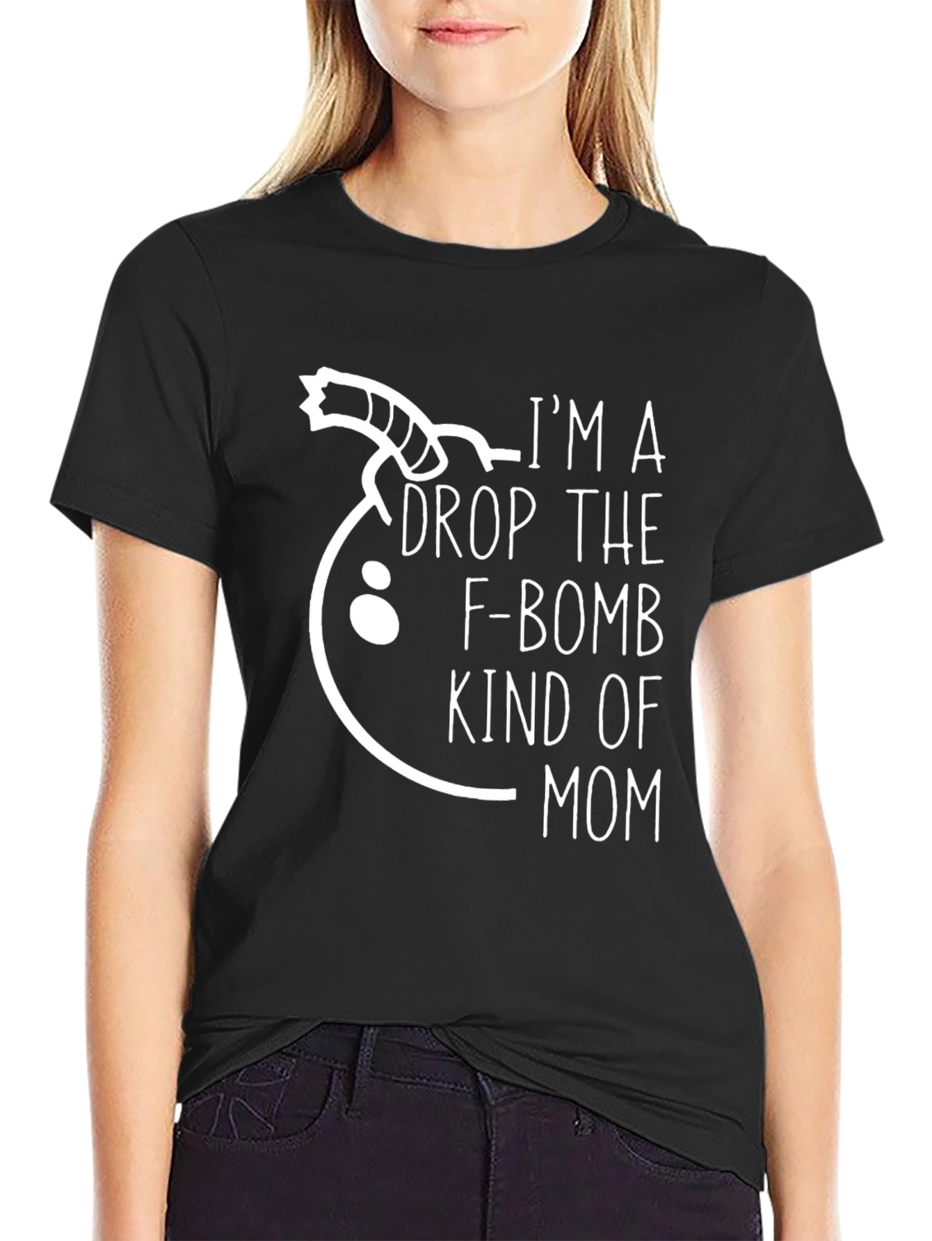 Im a Drop The F-Bomb Kind of Mom T-Shirt