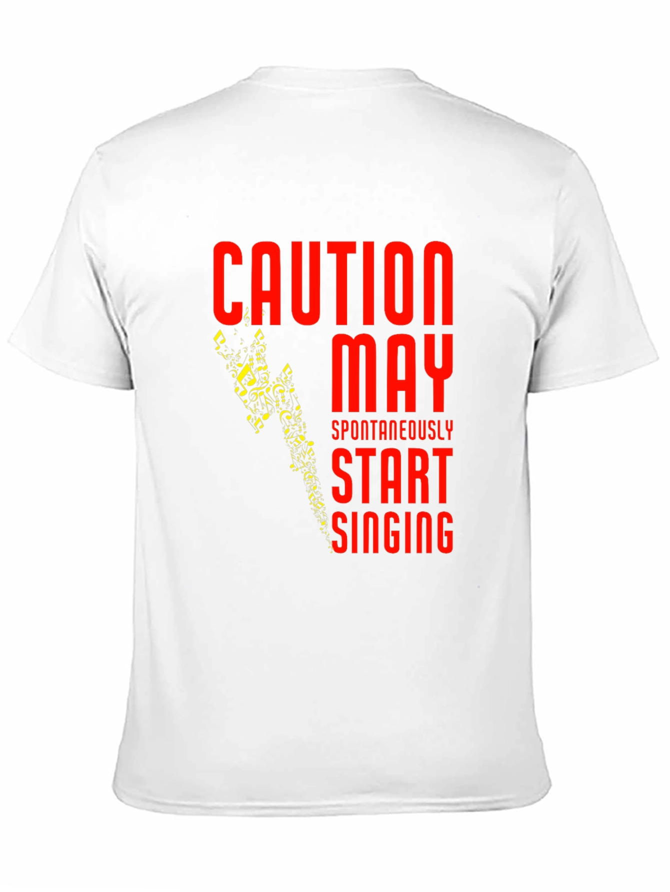 Caution May Spontaneously Start Singing T-Shirt