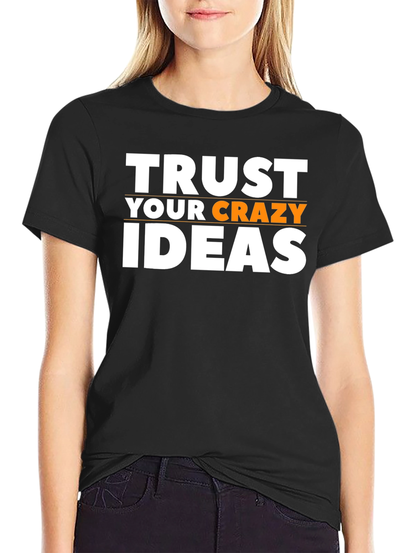 Trust Your Crazy Ideas Graphic Tee - Black