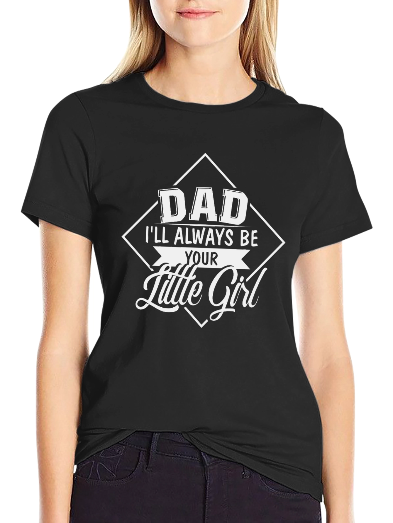 Dad Ill Always Be Your Little Girl T-Shirt