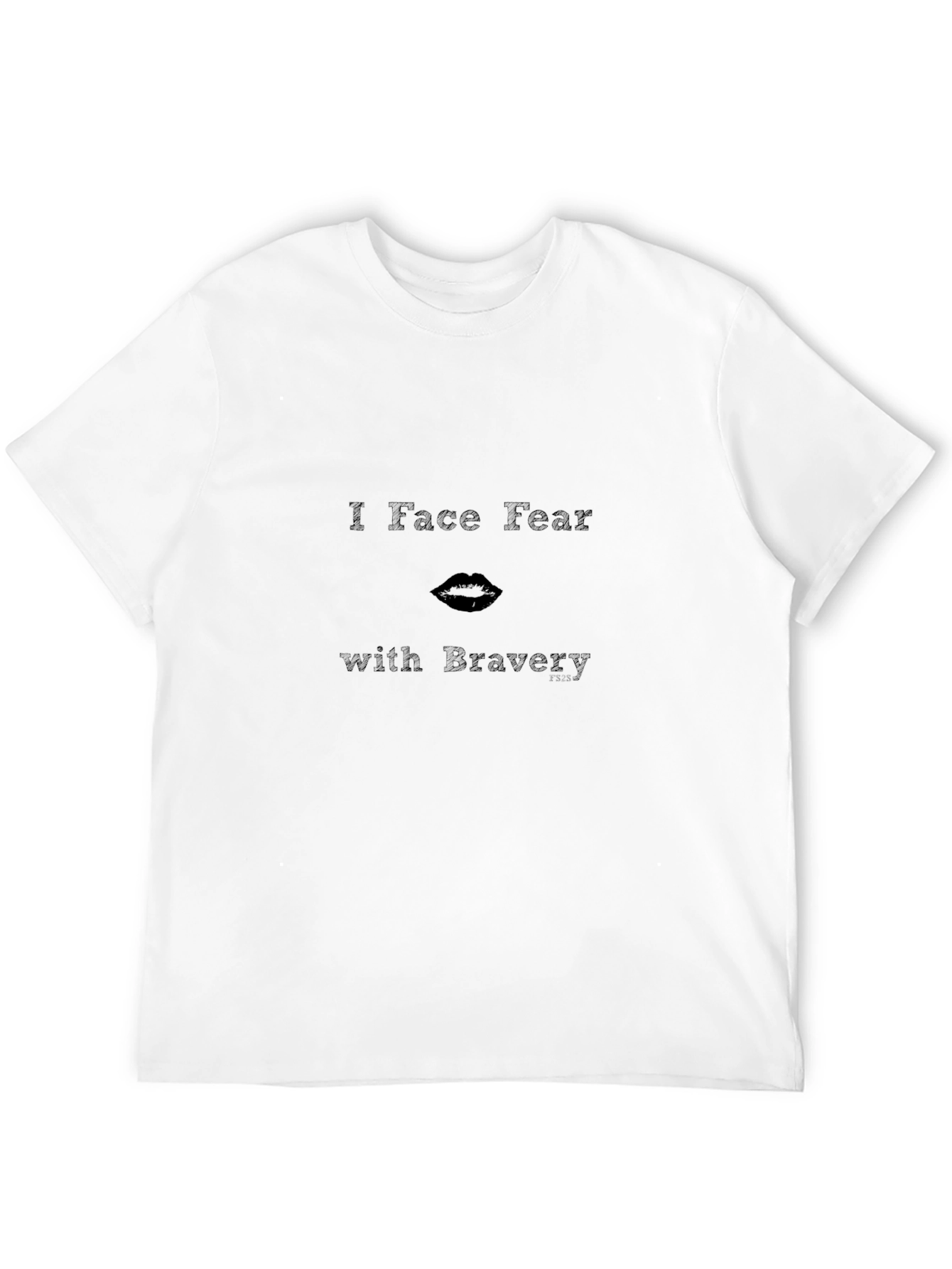 Face Fear with Bravery Black T-Shirt