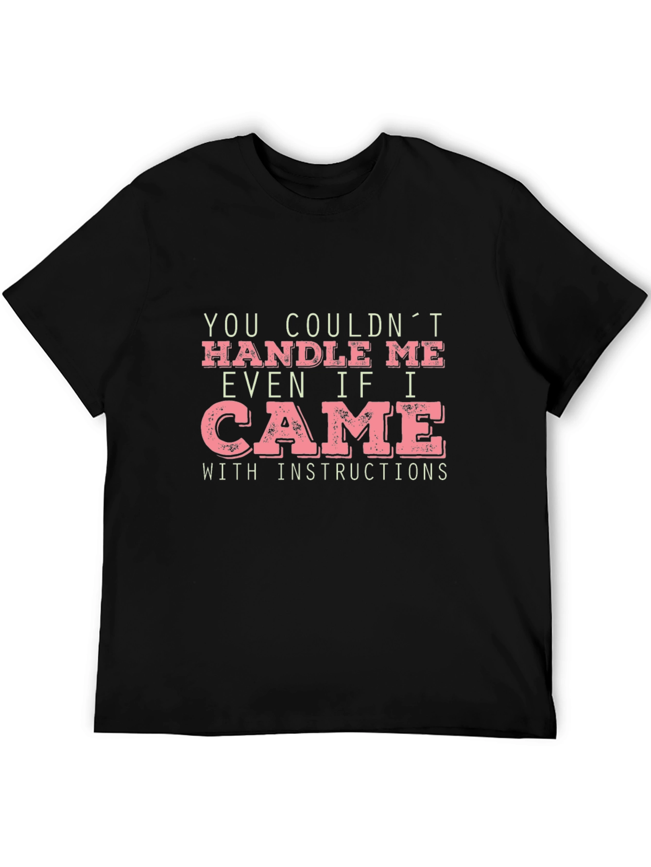Humorous Slogan Graphic Tee