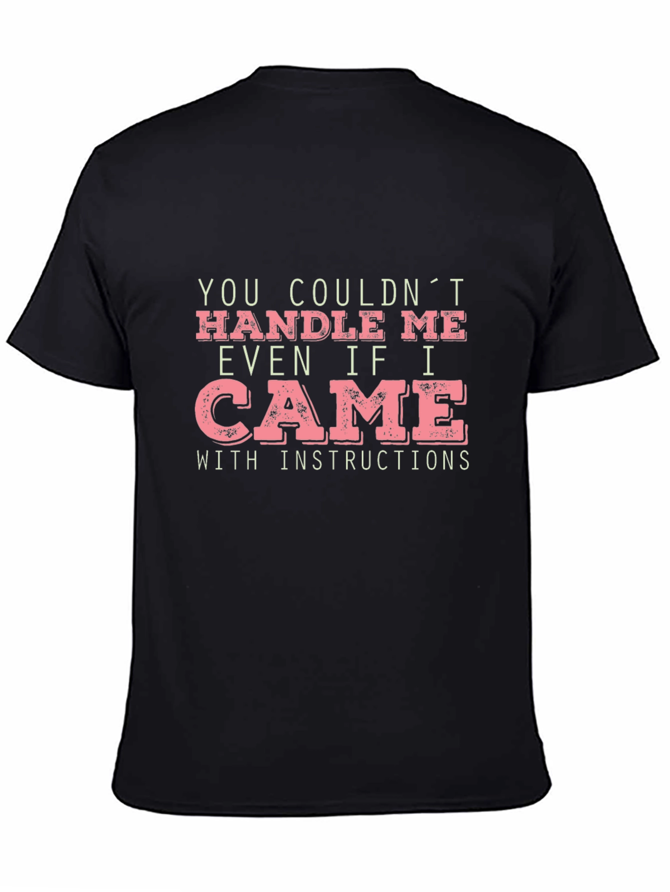 Humorous Slogan Graphic Tee