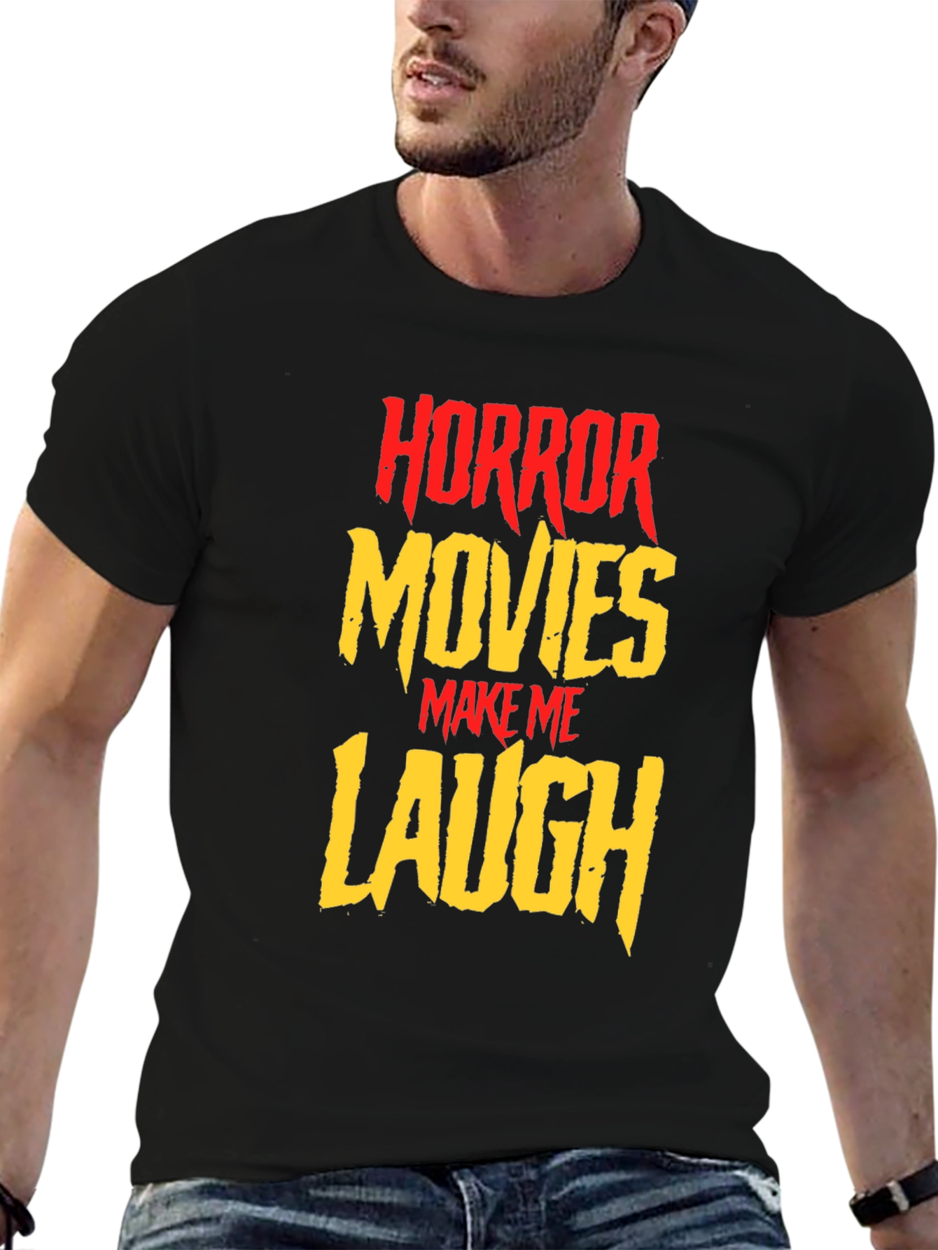 Horror Movies Make Me Laugh Graphic Tee