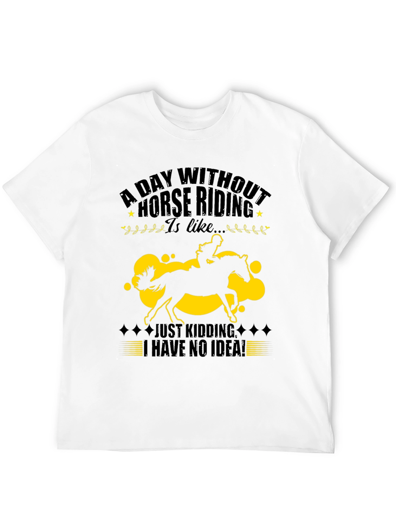 Horse Riding T-Shirt: Funny Horse Lover Tee
