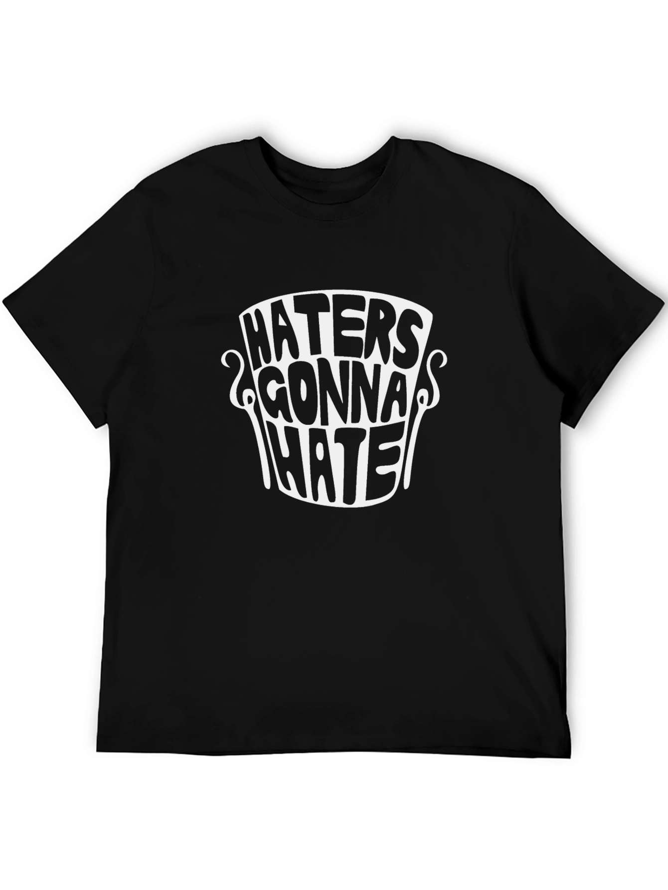 Haters Gonna Hate Graphic Tee - Black Cotton T-Shirt