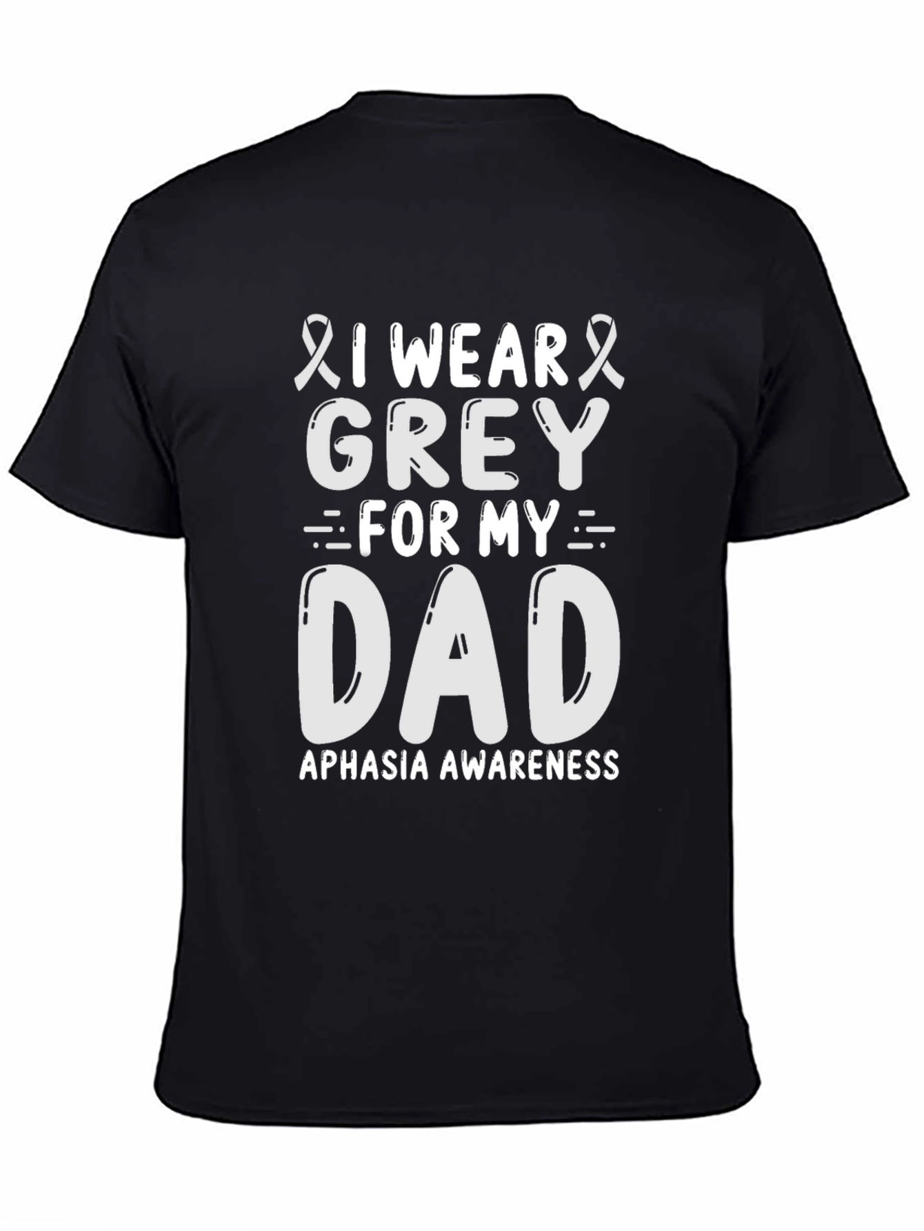 Grey Ribbon Aphasia Awareness Dad T-Shirt