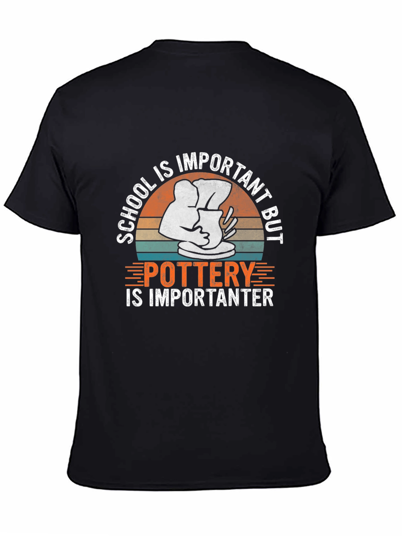Pottery is Importanter T-Shirt