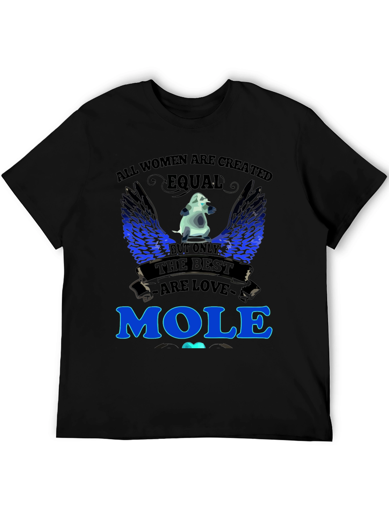 Women Love Moles T-Shirt