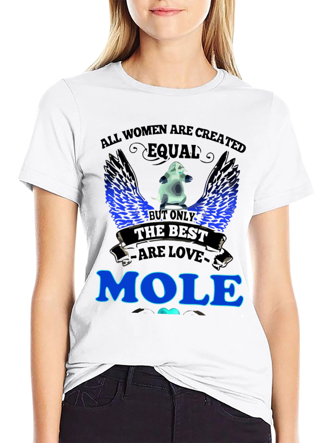 Women Love Moles T-Shirt