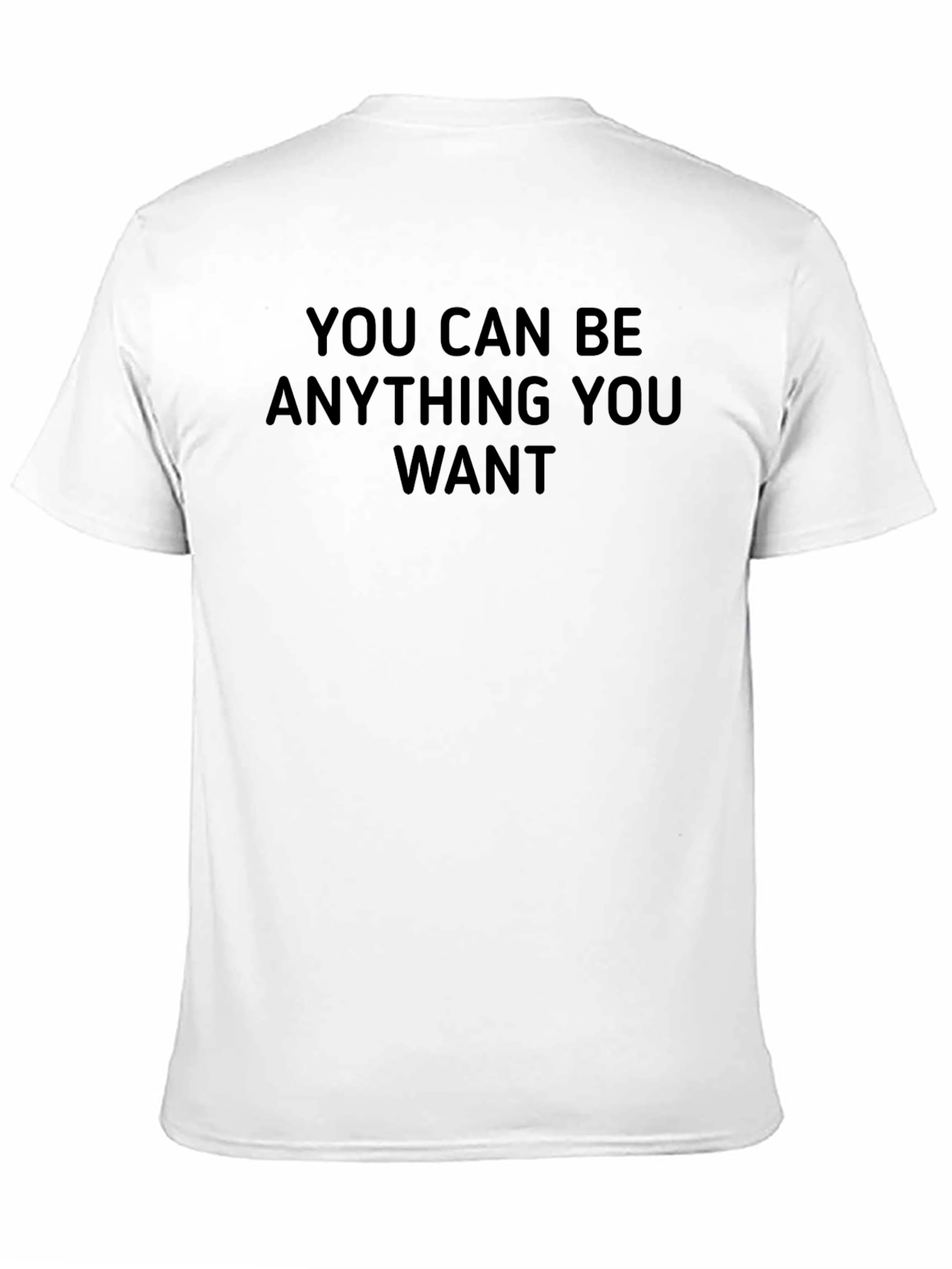 Motivational Graphic Tee - You Can Be Anything
