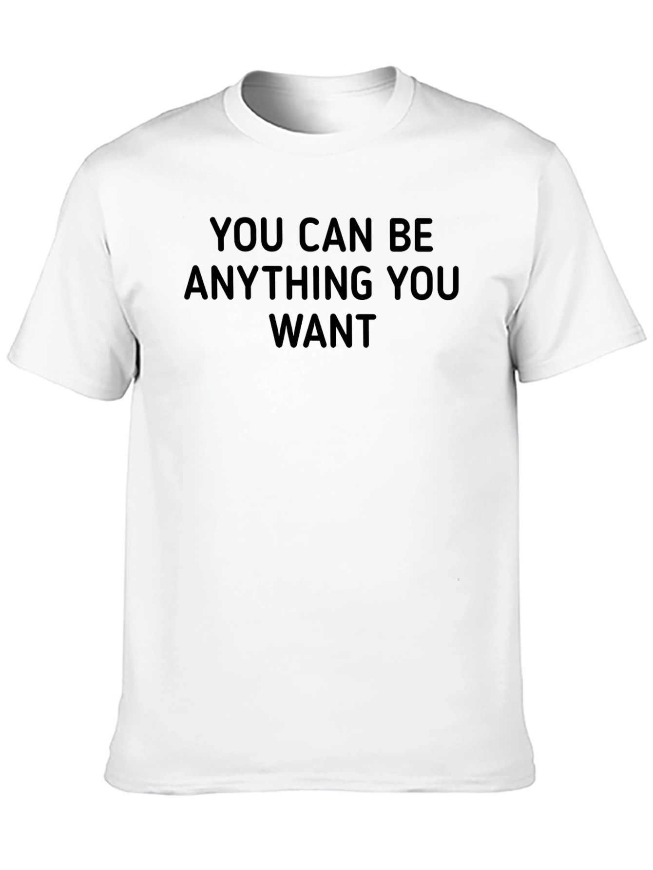 Motivational Graphic Tee - You Can Be Anything